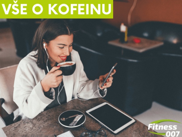 Kofein a vše, co o něm potřebujete vědět