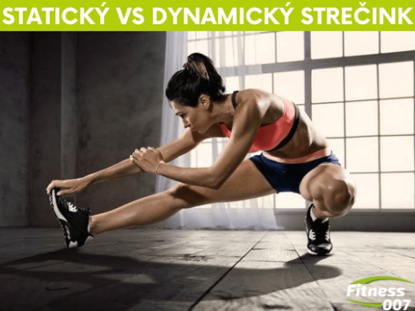 Dynamický VS statický strečink | Jak na správné protažení před a po tréninku