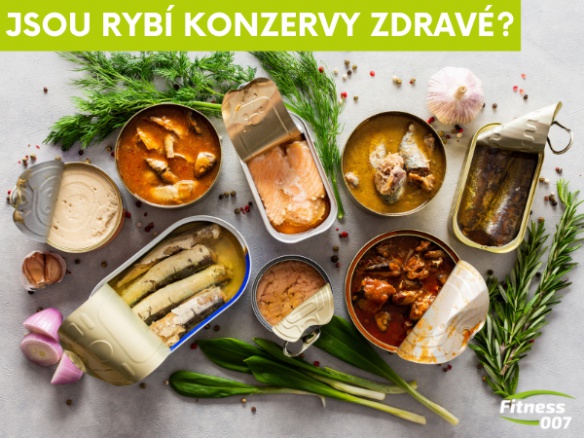 Jsou ryby v konzervě zdravé? Tipy na super rychlé recepty.