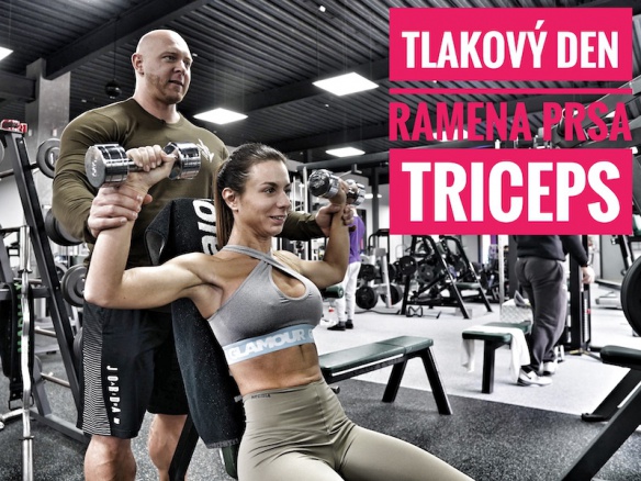 TLAKOVÝ DEN | Trénink pro holky. Ramena, prsa a triceps. Série a opakování.