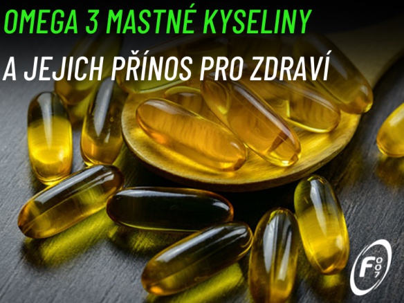 Proč jíst omega 3 mastné kyseliny? Přínos pro zdraví, účinky a správné dávkování.